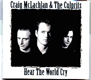 Craig McLachlan & The Culptits - Hear The World Cry